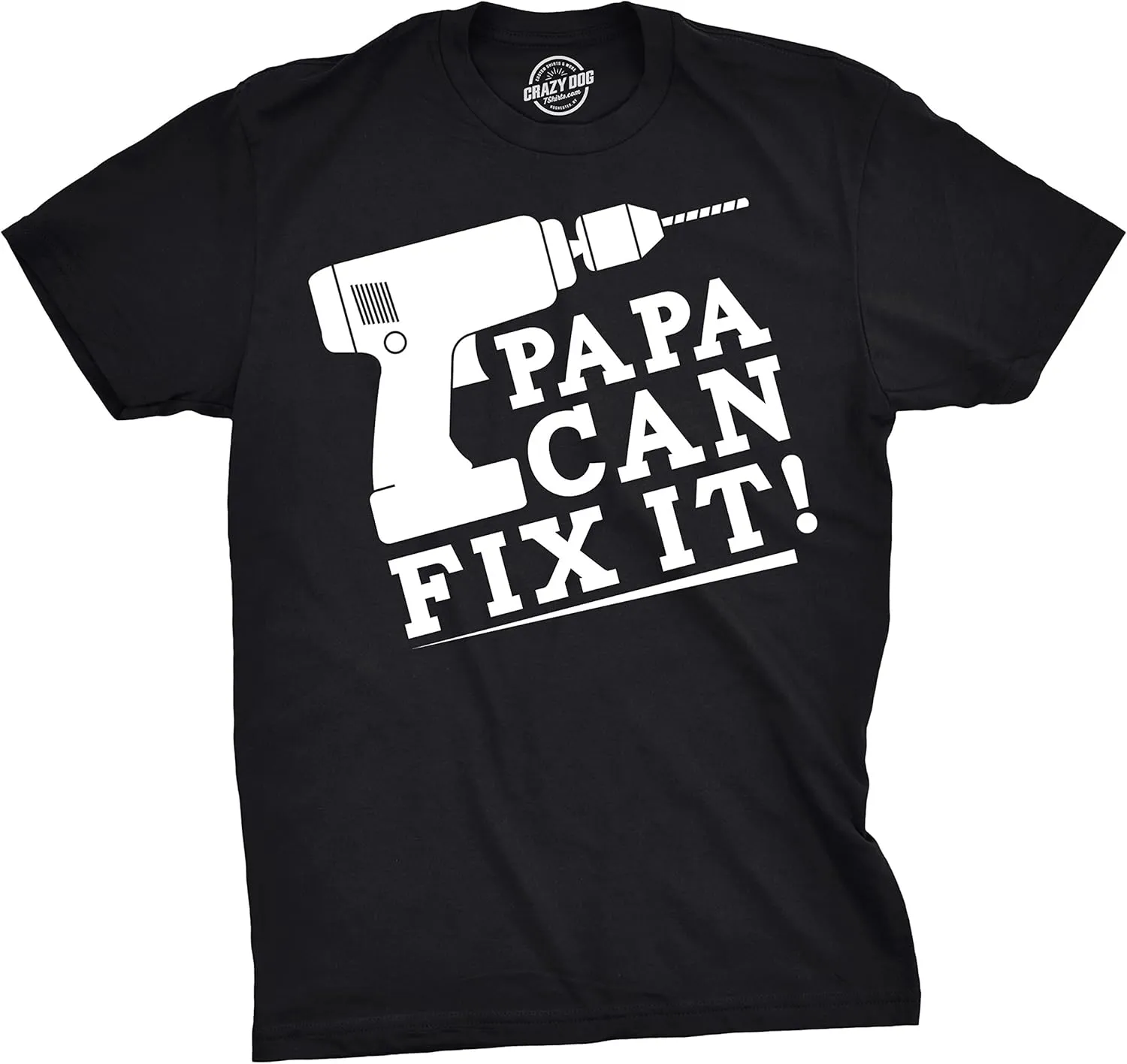 Mens Papa Can Fix It T Shirt Funny Dad Fathers Day Power Tool Tee for Guys